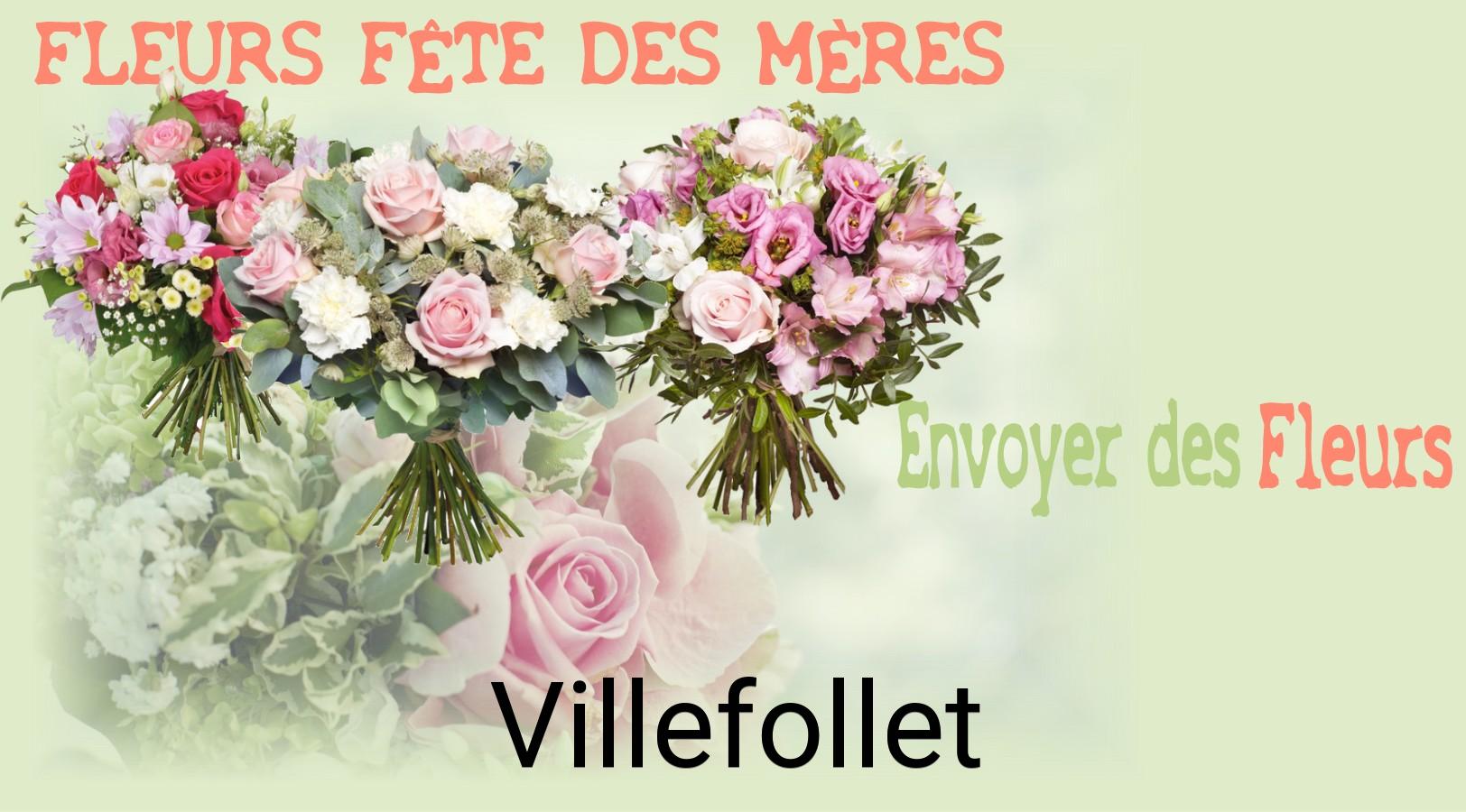 Bouquet de Fête des Mères livré à Villefollet